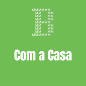 Com a Casa
