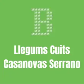 Llegums Cuits Casanovas Serrano